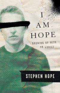 I am Hope av Stephen Hope