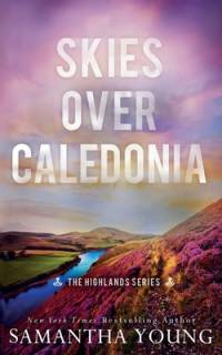 Skies Over Caledonia av Samantha Young