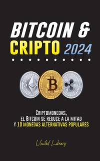 Bitcoin & cripto 2024 av United Library