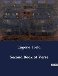 Second Book of Verse av Eugene Field