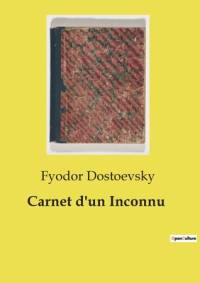 Carnet d'un Inconnu av Fyodor Dostoevsky