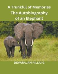 A Trunkful of Memories av Devarajan Pillai G