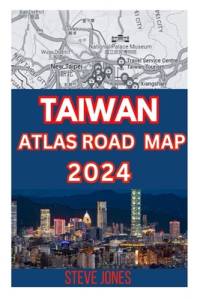 Taiwan Atlas Road Map 2024 av Steve Jones