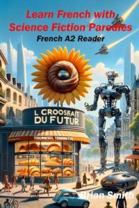 Learn French with Science Fiction Parodies av Brian Smith