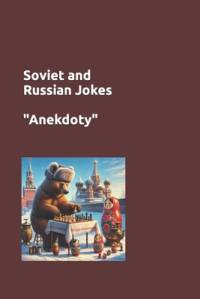 Soviet and Russian Jokes av Matvey R