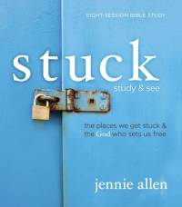 Stuck Bible Study Guide Plus Streaming Video av Jennie Allen