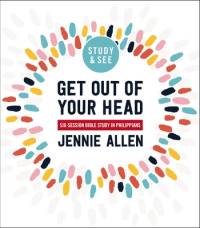 Get Out of Your Head Bible Study Guide Plus Streaming Video av Jennie Allen