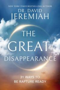 The Great Disappearance av David Jeremiah