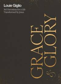 Grace and Glory av Louie Giglio