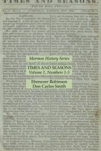 Times and Seasons Volume 1, Numbers 1-3 av Ebenezer Robinson