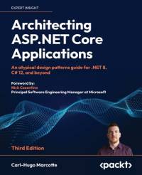 Architecting ASP.NET Core Applications - Third Edition av Carl-Hugo Marcotte