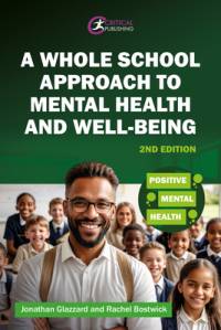 A Whole School Approach to Mental Health and Well-Being av Jonathan Glazzard