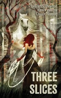 Three Slices av Kevin Hearne