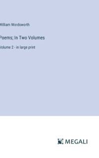 Poems; In Two Volumes av William Wordsworth