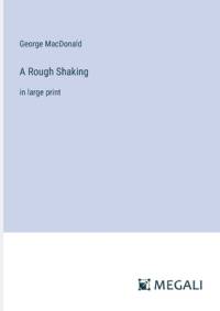 A Rough Shaking av George MacDonald