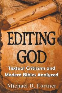 Editing God av Michael D Fortner