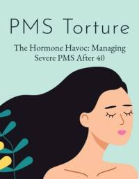 PMS Torture av Rosey Press