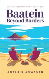 Baatein Beyond Borders