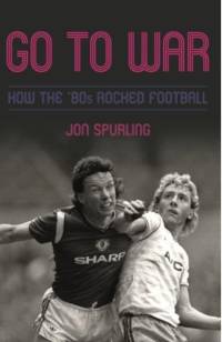 Go To War av Jon Spurling