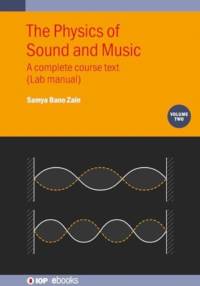 The Physics of Sound and Music, Volume 2 av Samya Bano (Susquehanna University) Zain