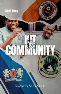 Kit and Community av Matt Riley