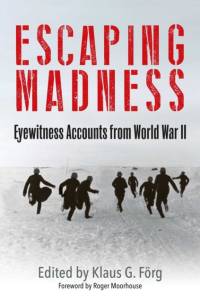 Escaping Madness av Klaus G Forg