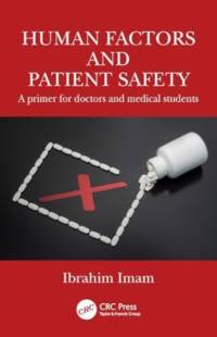 Human Factors and Patient Safety av Ibrahim Imam