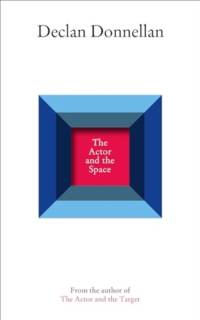 The Actor and the Space av Declan Donnellan