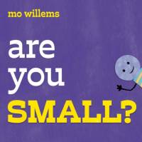 Are You Small? av Mo Willems