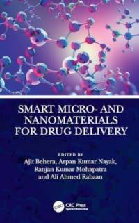 Smart Micro- And Nanomaterials for Drug Delivery av Ajit Behera