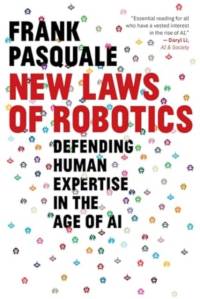 New Laws of Robotics av Frank Pasquale