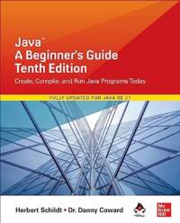 Java: A Beginner's Guide, Tenth Edition av Herbert Schildt
