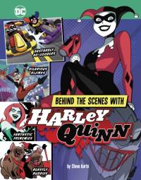Behind the Scenes with Harley Quinn av Steve Korte