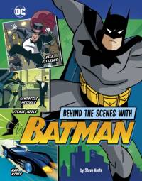 Behind the Scenes with Batman av Steve Korte