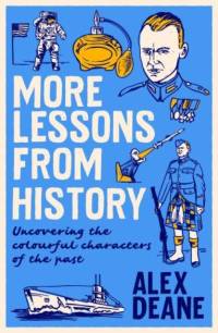 More Lessons from History av Alex Deane