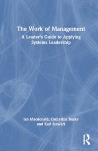 The Work of Management av Ian MacDonald