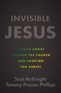 Invisible Jesus av Scot McKnight