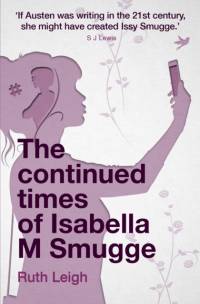 The Continued Times of Isabella M Smugge av Ruth Leigh