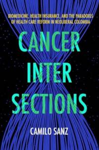 Cancer Intersections av Camilo Sanz