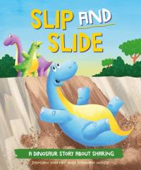 A Dinosaur Story: Slip and Slide av Damian Harvey
