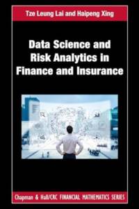 Data Science and Risk Analytics in Finance and Insurance av Tze Leung (Stanford University Lai