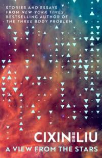 A View from the Stars av Cixin Liu