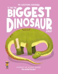 Is This the Biggest Dinosaur Ever? av Olivia Watson