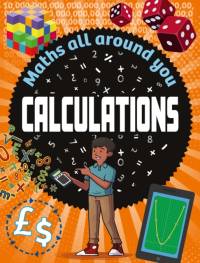 Maths All Around You: Calculations av Rob Colson