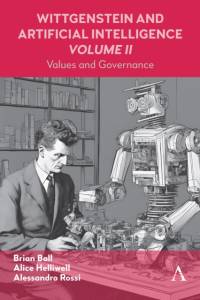 Wittgenstein and Artificial Intelligence, Volume II av Alice C Helliwell