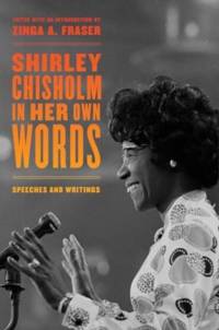Shirley Chisholm in Her Own Words av Shirley Chisholm