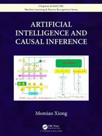 Artificial Intelligence and Causal Inference av Momiao (University of Texas School of Public Health Xiong