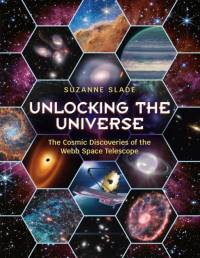 Unlocking the Universe av Suzanne Slade
