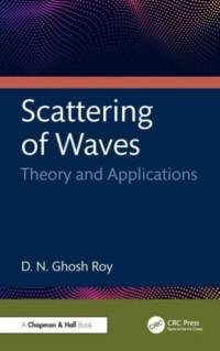 Scattering of Waves av D. N. Ghosh ((816)Utah Center For Advanced Imaging Research (UCAIR) Roy