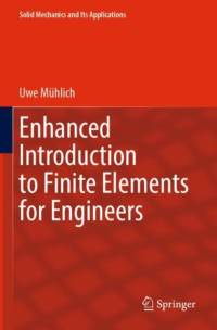 Enhanced Introduction to Finite Elements for Engineers av Uwe Muhlich
